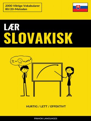 cover image of Lær Slovakisk--Hurtig / Lett / Effektivt